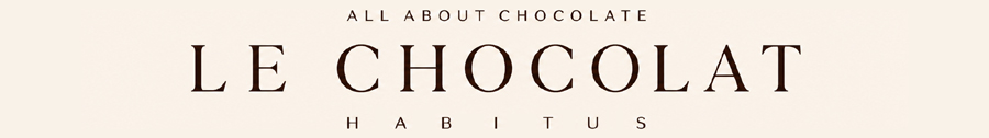 LE CHOCOLAT HABITUS